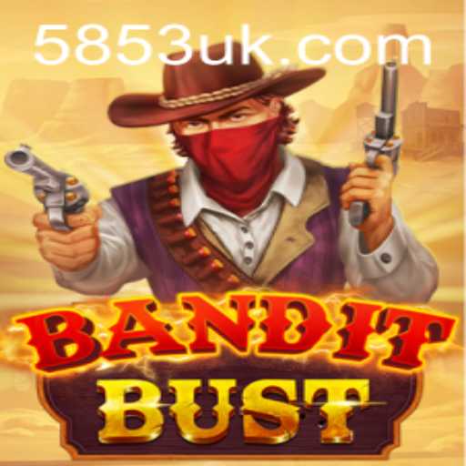 BanditBust: An In-Depth Exploration of the Latest Gaming Sensation with 5853.com