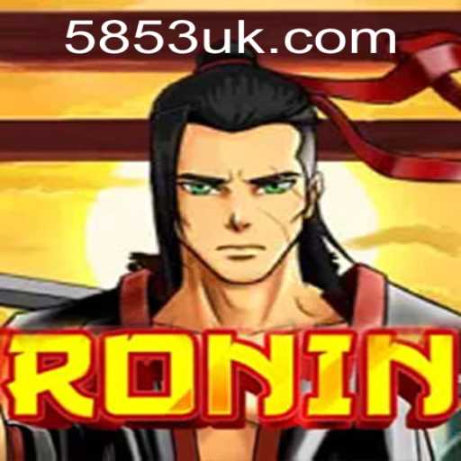 Exploring the Engaging World of the Game Ronin and Its Connection to 5853.com